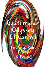 Guatemalan Odyssey