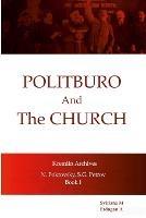 Politburo And The Church Kremlin Archives N. Petrovsky, S.G. Petrov