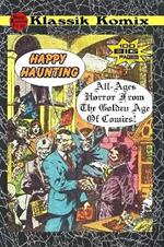 Klassik Komix: Happy Haunting