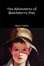 The Adventures of Huckleberry Finn