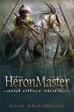 The Heronmaster and Other Stories