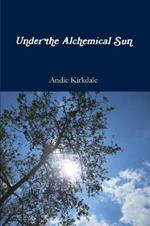 Under the Alchemical Sun