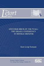Another Brick in the Wall: the Israeli Experience in Missile Defense