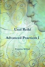 Usui Reiki Advanced Practices I