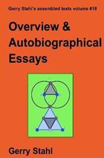 Overview and Autobiographical Essays