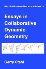 Essays in Collaborative Dynamic Geometry