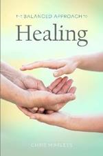 The Balanced Approach to Healing