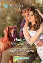 Home to Her Cowboy: A Clean and Uplifting Romance