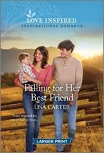 Falling for Her Best Friend: An Uplifting Inspirational Romance