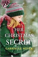 Her Christmas Secret: An Uplifting Inspirational Romance