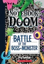 Battle of the Boss-Monster: A Branches Book (The Notebook of Doom #13)