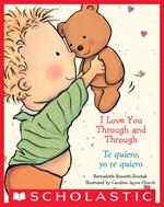 I Love You Through and Through / Te quiero, yo te quiero (Bilingual)