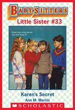 Karen's Secret (Baby-Sitters Little Sister #33)