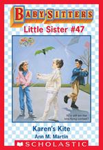 Karen's Kite (Baby-Sitters Little Sister #47)
