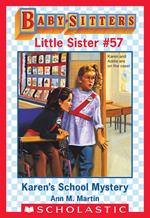 Karen's School Mystery (Baby-Sitters Little Sister #57)