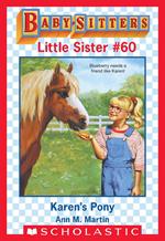 Karen's Pony (Baby-Sitters Little Sister #60)