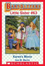 Karen's Movie (Baby-Sitters Little Sister #63)
