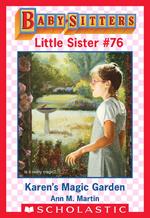 Karen's Magic Garden (Baby-Sitters Little Sister #76)