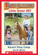 Karen's Pony Camp (Baby-Sitters Little Sister #87)