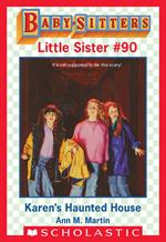 Karen's Haunted House (Baby-Sitters Little Sister #90)