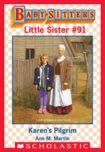 Karen's Pilgrim (Baby-Sitters Little Sister #91)