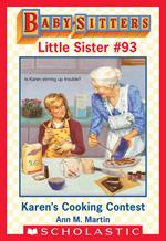 Karen's Cooking Contest (Baby-Sitters Little Sister #93)