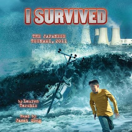 I Survived the Japanese Tsunami, 2011 (I Survived #8)