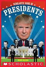 Scholastic Book of Presidents