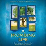 A Promising Life: Coming of Age with America