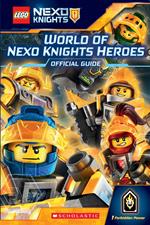 World of NEXO KNIGHTS Heroes (LEGO NEXO KNIGHTS)