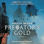 Predator's Gold (Mortal Engines, Book 2)