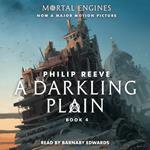 A Darkling Plain (Mortal Engines, Book 4)