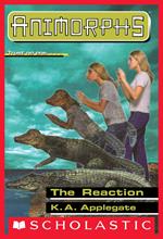 The Reaction (Animorphs #12)