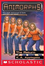 The Return (Animorphs #48)