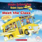 The Meet the Class (The Magic School Bus Rides Again)