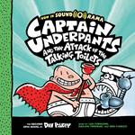 Captain Underpants and the Attack of the Talking Toilets: Color Edition (Captain Underpants #2)