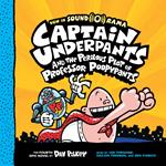 Captain Underpants and the Perilous Plot of Professor Poopypants: Color Edition (Captain Underpants #4)