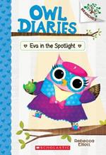 Eva in the Spotlight: A Branches Book (Owl Diaries #13): Volume 13