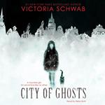 City of Ghosts (City of Ghosts #1)