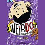 Super Weird! (WeirDo #4)