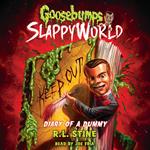 Diary of a Dummy (Goosebumps SlappyWorld #10)