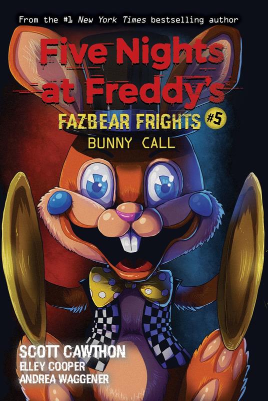 Bunny Call: An AFK Book (Five Nights at Freddy’s: Fazbear Frights #5) - Scott Cawthon - ebook