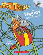 The Biggest Roller Coaster: An Acorn Book (Fox Tails #2)