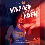 Interview with the Vixen (Archie Horror, Book 2)