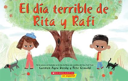 El día terrible de Rita y Rafi (Rita and Ralph's Rotten Day) - Carmen Agra Deedy,Pete Oswald - ebook