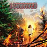 I Survived the California Wildfires, 2018 (I Survived #20)