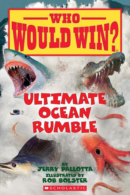 Ultimate Ocean Rumble (Who Would Win?) - Jerry Pallotta,Rob Bolster - ebook