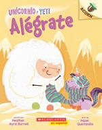 Unicornio y Yeti 4: Alégrate (Cheer Up)