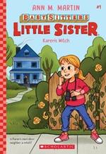 Karen's Witch (Baby-Sitters Little Sister #1): Volume 1