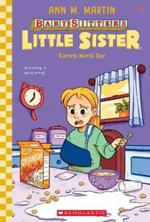 Karen's Worst Day (Baby-Sitters Little Sister #3): Volume 3